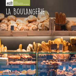 Documentaire La boulangerie