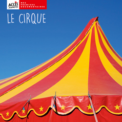 Documentaire Le cirque