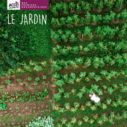 Documentaire Le jardin